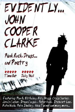 Постер: Evidently... John Cooper Clarke