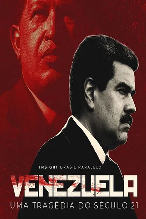 Постер: Venezuela Uma Tragédia do Século 21
