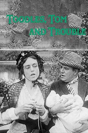 Постер: Toodles, Tom and Trouble
