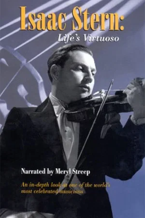 Постер: Isaac Stern: Life's Virtuoso