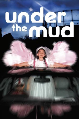 Постер: Under the Mud