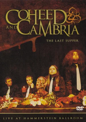 Постер: Coheed and Cambria: The Last Supper - Live at Hammerstein Ballroom