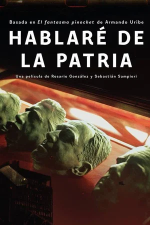 Постер: Hablaré de la patria