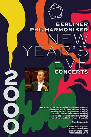 Постер: The Berliner Philharmoniker’s New Year’s Eve Concert: 2000