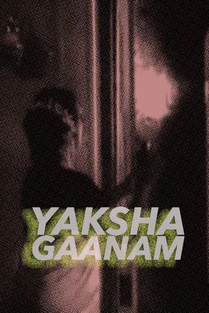 Постер: Yaksha Gaanam