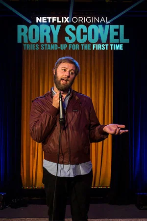 Постер: Rory Scovel Tries Stand-Up for the First Time