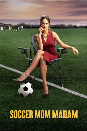 Постер: Soccer Mom Madam