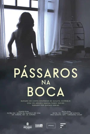 Постер: Pássaros Na Boca