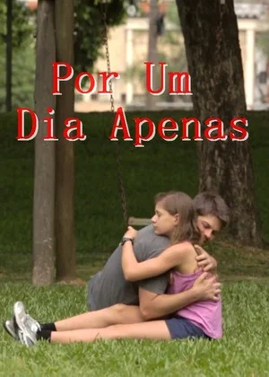 Постер: Por um Dia Apenas