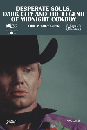 Постер: Desperate Souls, Dark City and the Legend of Midnight Cowboy