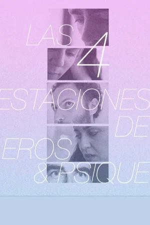 Постер: Las 4 estaciones de Eros y Psique