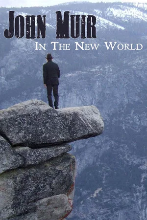 Постер: John Muir in the New World