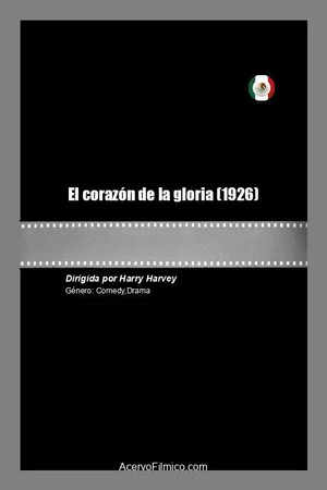 Постер: El corazón de la gloria