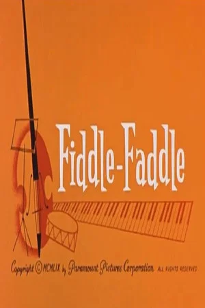 Постер: Fiddle-Faddle