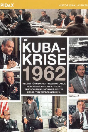 Постер: Die Kuba-Krise 1962