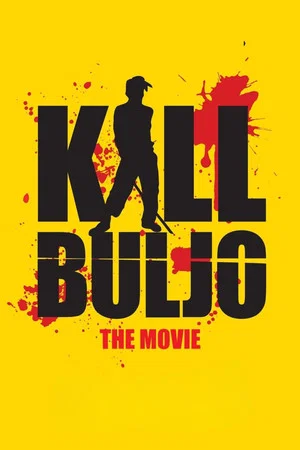 Постер: Kill Buljo