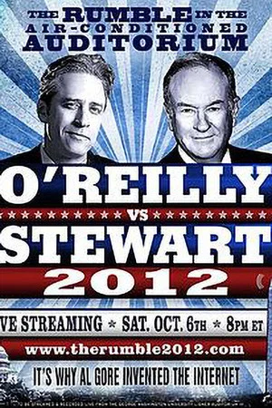 Постер: The Rumble in the Air-Conditioned Auditorium: O'Reilly vs. Stewart 2012
