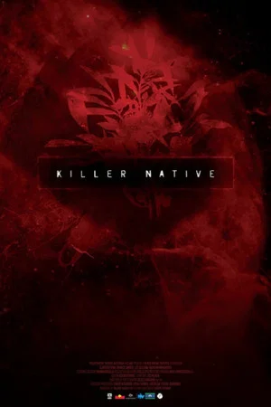 Постер: Killer Native
