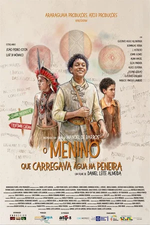 Постер: O Menino Que Carregava Água na Peneira