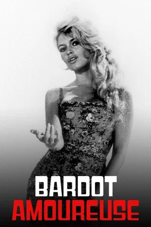 Постер: Bardot Amoureuse