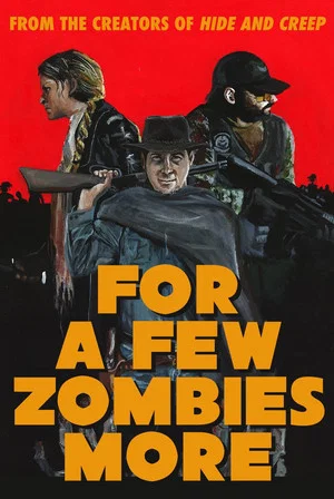 Постер: For a Few Zombies More
