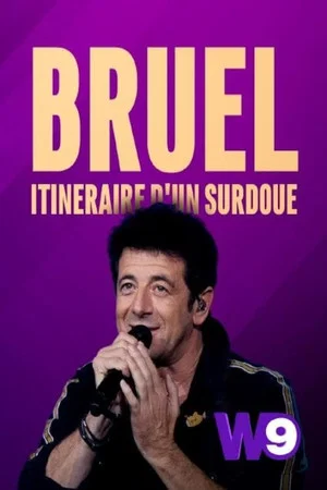 Постер: Patrick Bruel: Itinéraire d'un surdoué