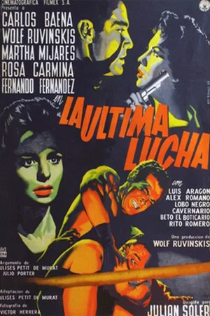 Постер: La última lucha