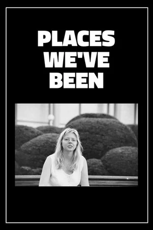 Постер: Places We've Been
