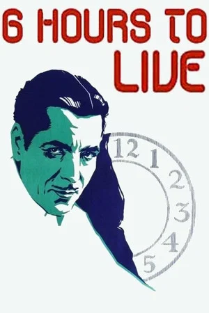 Постер: 6 Hours to Live