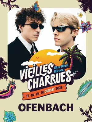 Постер: Ofenbach en concert aux Vieilles Charrues 2025
