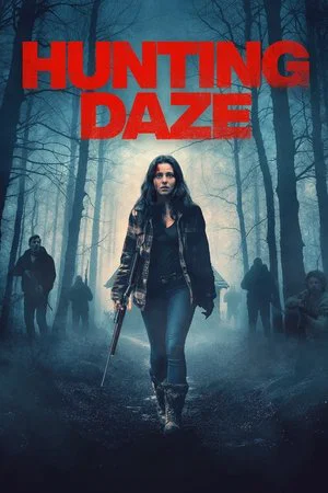 Постер: Hunting Daze