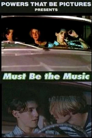 Постер: Must Be the Music