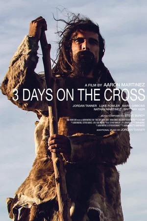 Постер: 3 Days on the Cross