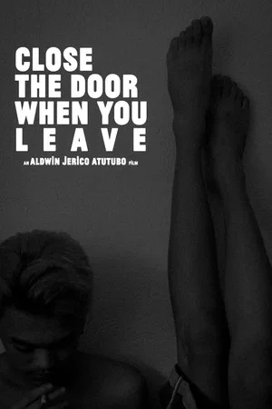 Постер: Close The Door When You Leave