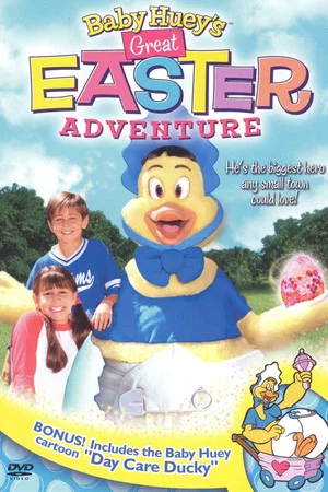 Постер: Baby Huey's Great Easter Adventure