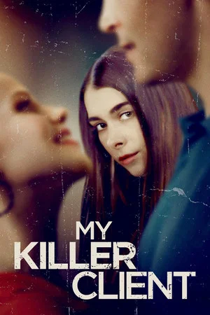 Постер: My Killer Client