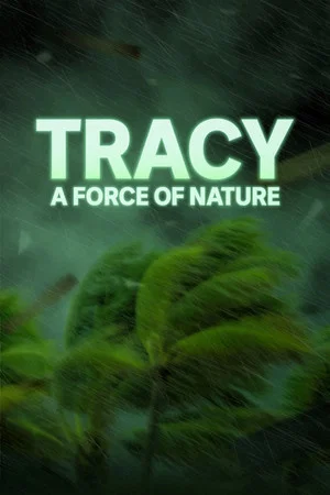 Постер: Tracy: A Force of Nature