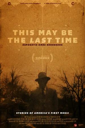 Постер: This May Be the Last Time