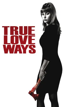 Постер: True Love Ways