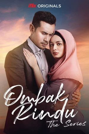 Постер: Ombak Rindu The Series