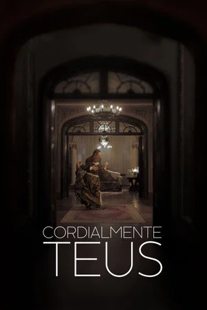 Постер: Cordially Yours