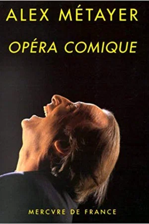 Постер: Alex Métayer à l'Opéra Comique