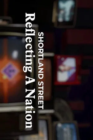 Постер: Shortland Street: Reflecting a Nation