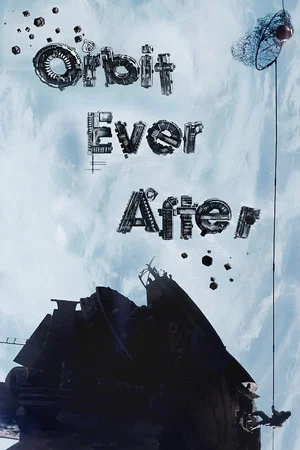Постер: Orbit Ever After