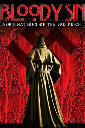 Постер: Bloody Sin: Abonimations of the Third Reich