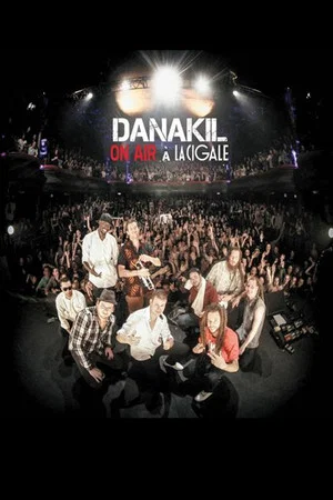 Постер: Danakil - ON AIR à La Cigale
