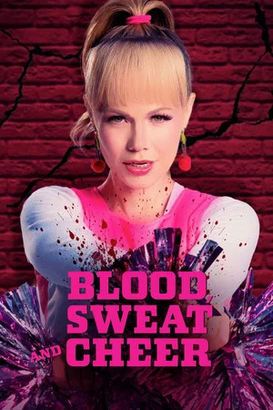 Постер: Blood, Sweat and Cheer