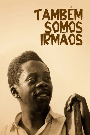 Постер: Também Somos Irmãos