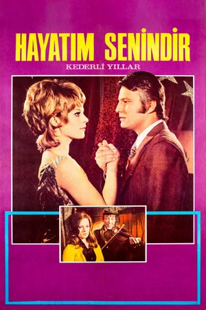 Постер: Hayatım Senindir