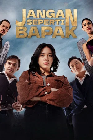 Постер: Jangan Seperti Bapak
